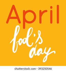 April fools day banner.  Hand drawn tee graphic. 