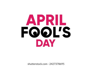 April Fools Day EPS Vector File Spread Laughter with Greeting Cards, Ads, and Promotion