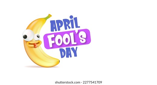 April Fools day funky horizontal banner with silly banana character isolated on white background. 1 st april fool day banner, poster, label, flyer and greeting card. Fool day print