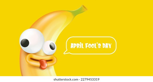 April Fools day funky horizontal banner with silly orange banana character isolated on yellow background. 1 st april fool day banner, poster, label, flyer and greeting card