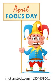 April fools day. Funny jester holds banner. Cartoon styled vector illustration. On white background. Elements is grouped. No transparent objects.