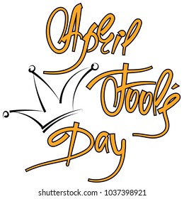 April Fools Day greeting. Colorful typography with jester hat vector lettering design. Perfect for greeting card, banner or advertisement