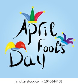 April Fools Day greeting. Colorful typography with jester hat vector lettering design. Perfect for greeting card, banner or advertisement.