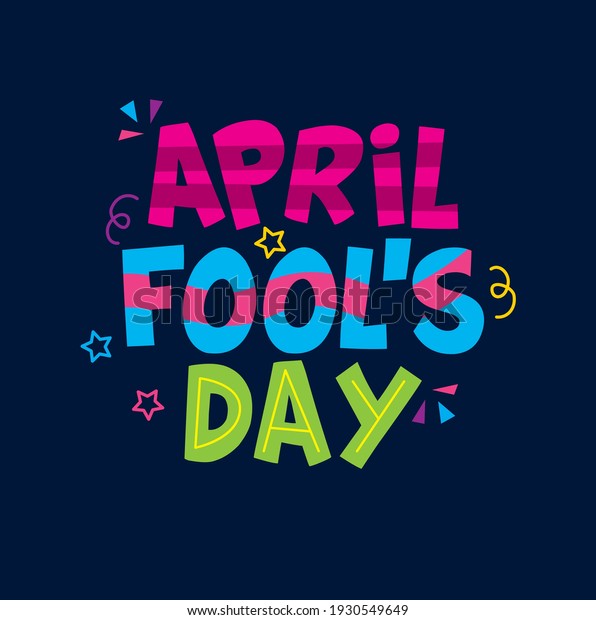 april fools day lettering with confetti over\
dark background. vector\
illustration