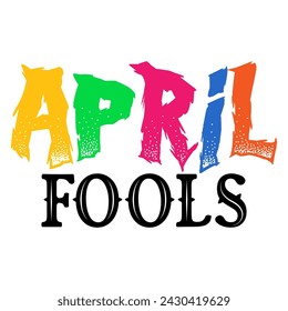 April fools day lettering vector illustration.