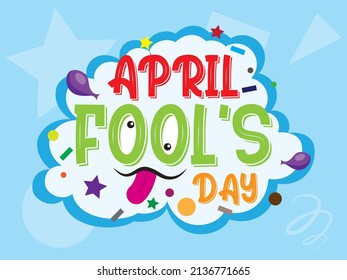 April fools day poster vector illustration with funny face