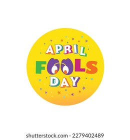 April Fools Day Stickers, jokes, pranks and hoaxes, Fun, cartoon, bubble, Confetti, April 1st, Abstract Vector Design Template
