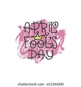 April Fools Day text with crown clown. April 1. Illustration for greeting card, banner, ad, promotion, poster, flier, blog, article marketing signage email Vector illustration