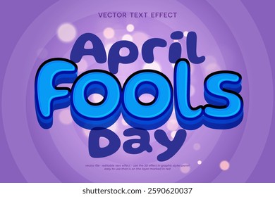 April fools day text effect graphic design illustration