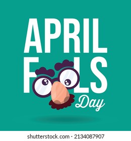 April Fools Day Text And Funny Glasses EPS 10 Vector Illustration For Greeting Card, Ad, Promotion, Poster, Flier, Blog, Article, Marketing, Signage, Email