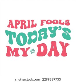 April Narr's Day T-Shirt Vektordesign.