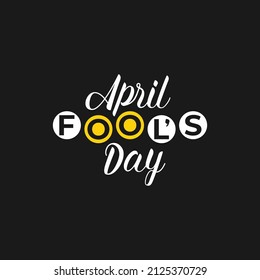April Fools day Typography For T shirt Premium vector
