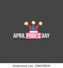 April fools day vector banner with funny clown hat and greeting text isolated on grey background. April fools day label, sticker and funky poster design template. Fools day logo and icon