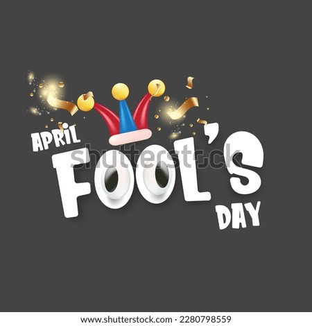 April fools day vector banner with funny clown hat and greeting text isolated on grey background. April fools day label, sticker and funky poster design template. Fools day logo and icon