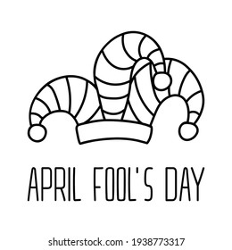 April Fools Day vector doodle card. Outline illustration of jester's cap with text Fool's Day. Circus clown Harlequin hat isolated for design poster, flyer, card, banner, holiday party announcement