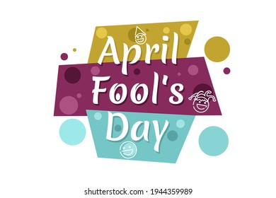 April fool's day vector illustration. Suitable for greeting card, poster and banner.