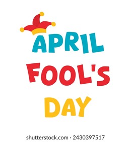 April fool's day vector illustration. Colorful cheerful lettering design square text card.