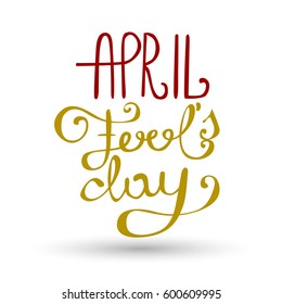 April Fool's Day Vector Lettering Sign