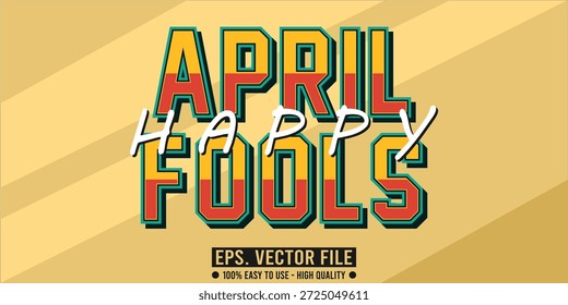 april fools editable text effect concept	