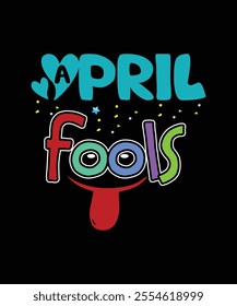 April fools vector tshirt design