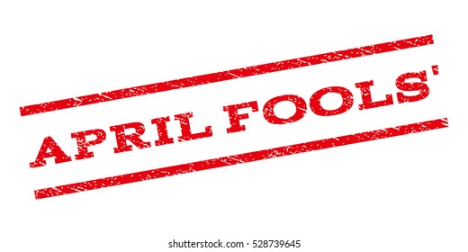April Fools' watermark stamp. Text caption between parallel lines with grunge design style. Rubber seal stamp with dust texture. Vector red color ink imprint on a white background.