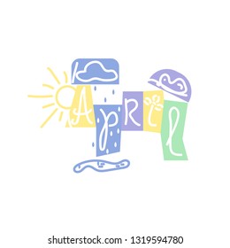April, inscription in Scandinavian style. Soft pastel color palette, white background. Vector drawing for poster, calendar.