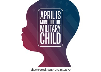 April Is Month Of The Military Child. Holiday Concept. Template For Background, Banner, Card, Poster With Text Inscription. Vector EPS10 Illustration