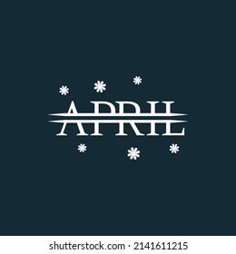 Name im April. Vektorgrafik für Poster, Karte, Kalender, Monatslogo, Bullet Journal, Monatsveranstalter. Concept April-Werbung
