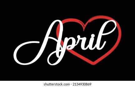 Vector Del Mes De Abril Con Corazón Sobre Fondo Negro