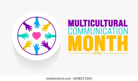 April is Multicultural Communication Month background template. Holiday concept. use to background, banner, placard, card, and poster design template with text inscription and standard color. vector