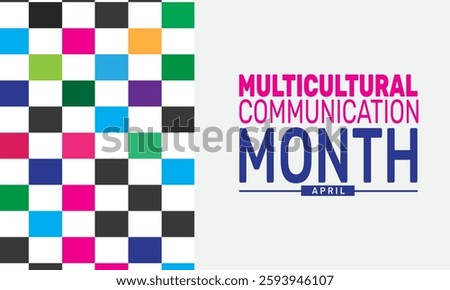 April is multicultural communication month suitable for placard, background,Greeting Card, Poster design template with text inscription, standard Social Media Post.
