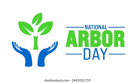 April is National Arbor Day background template. Holiday concept. use to background, banner, placard, card, and poster design template with text inscription and standard color. vector illustration.