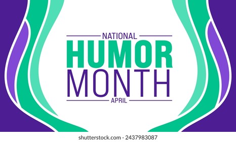April is National Humor Month background template. Holiday concept. use to background, banner, placard, card, and poster design template with text inscription and standard color. vector illustration.