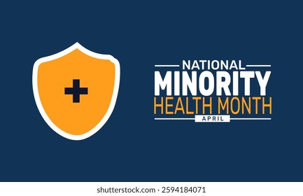 April is National Minority Health Month. Holiday concept. suitable for placard, background,Greeting Card, Poster design template with text inscription, standard Social Media Post.