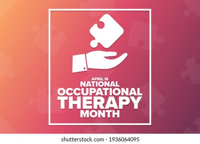 April National Occupational Therapy Month Holiday Stock Vector (Royalty ...