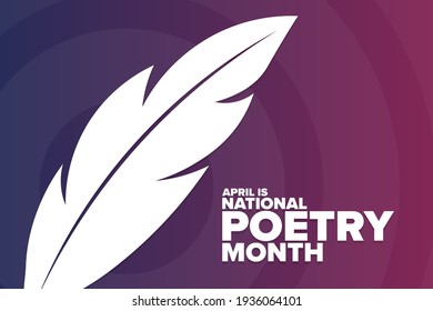 April is National Poetry Month. Holiday concept. Template for background, banner, card, poster with text inscription. Vector EPS10 illustration