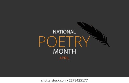 April is National Poetry Month. Template for background, banner, card, poster 