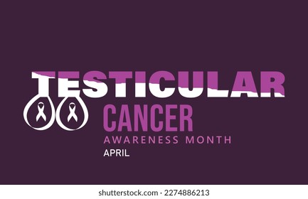 April is national Testicular cancer awareness month. Template for background, banner, card, poster