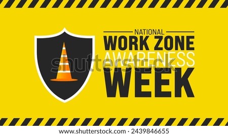 April is National Work Zone Awareness Week background template. Holiday concept. use to background, banner, placard, card, and poster design template with text inscription and standard color. vector 