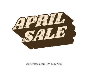 Venta de abril. Diseño de efectos de texto en estilo de 3 dimensiones
