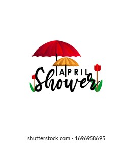 April Showers Bring May Flowers Vector Template Design Illustration