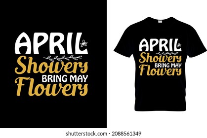 April showers bring may flowers