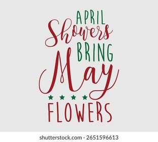 April Showers Bring May Flowers, Happy Spring Eps design, Spring Eps Cut File, Hoppy t shirt, Bunny and spring Eps, Egg for Kids, Cut File Cricut