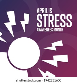 April is Stress Awareness Month. Holiday concept. Template for background, banner, card, poster with text inscription. Vector EPS10 illustration