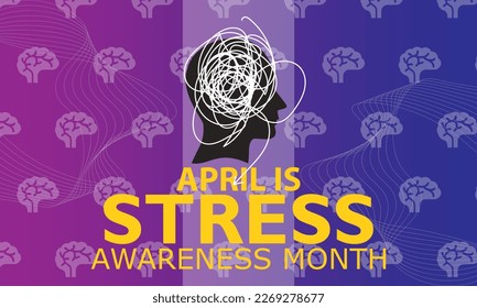 April is Stress Awareness Month. Holiday concept. Template for background, banner, card, poster
