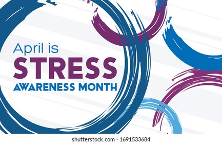 April is Stress Awareness Month. Poster, card, banner and background design. Vector illustration EPS 10.