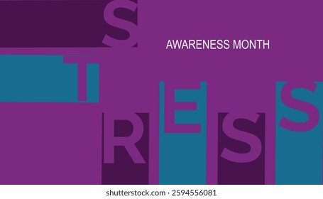 April is Stress Awareness Month. Vector template Design for banner, greeting card, poster, prints, social media post ,flyer , T shirt with background.