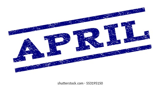 April watermark stamp. Text tag between parallel lines with grunge design style. Rubber seal stamp with dirty texture. Vector navy blue color ink imprint on a white background.