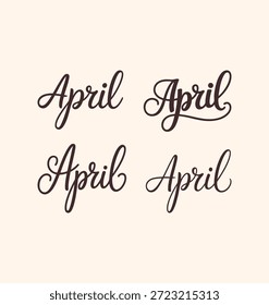 Plantillas escritas de abril en un elegante guion de unión con trazos atrevidos y elegantes, diseñados con una tipografía de Vector de alta calidad y limpios, perfectos para calendarios, marcas de temporada, tarjetas de felicitación de primavera, planificadores, encabezados, diseños de texto modernos y proyectos de letras creativas