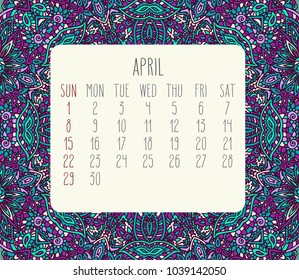 April year 2018 vector month calendar over lacy doodle hand drawn teal and purple background, week starting from Sunday.